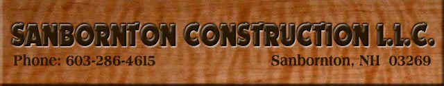 SANBORNTON CONSTRUCTION L.L.C. Portable Sawmill Service serving New Hampshire, Maine and Vermont.