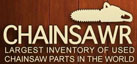Chainsawr, The Worlds Largest Inventory of Chainsaw Parts
